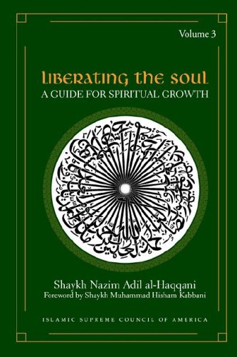 Liberating The Soul A Guide For Spiritual Groth, Volume Three [Paperback]