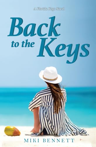 Back To The Keys A Florida Keys Novel [Paperback]