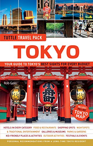 Tokyo Tuttle Travel Pack: Your Guide to Tokyo's Best Sights for Every Budget [Paperback]