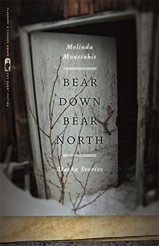 Bear Don, Bear North Alaska Stories [Paperback]