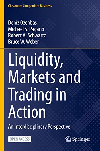 Liquidity, Markets and Trading in Action: An