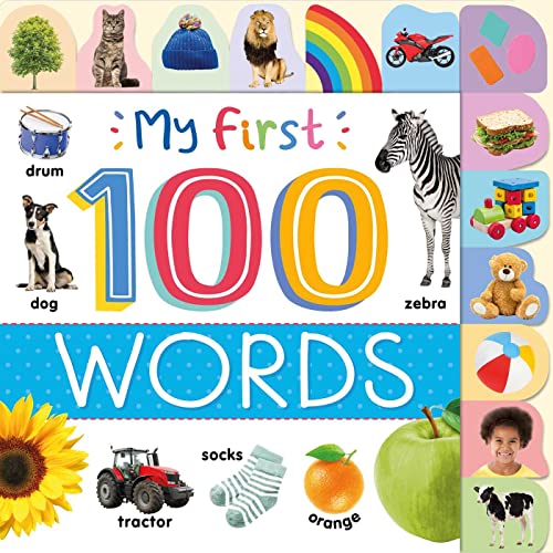 My First 100 Words : Photographic First Picture Dictionary with Tabbed Page [Board book]