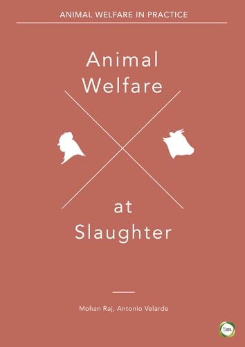 Animal Welfare at Slaughter [Hardcover]