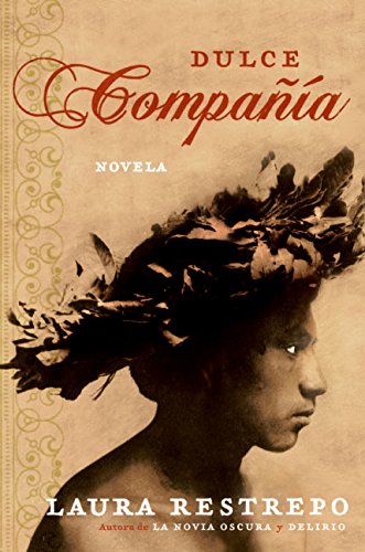 Dulce Compania Novela [Paperback]