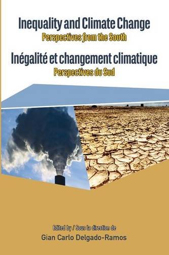 Inequality And Climate Change. Perspectives From The South [Paperback]