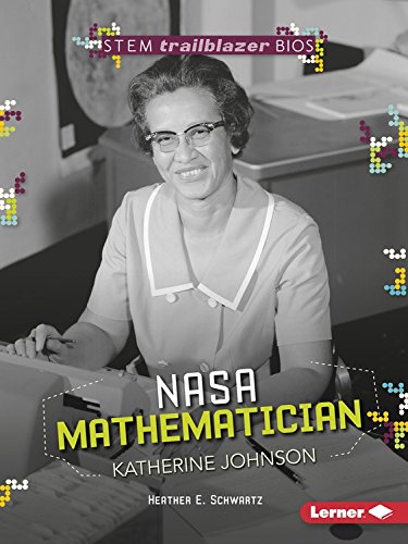 Nasa Mathematician Katherine Johnson (stem Trailblazer Bios) [Paperback]