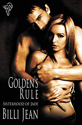 Golden's Rule (sisterhood Of Jade) (volume 2) [Paperback]