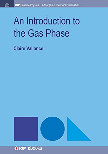 An Introduction to the Gas Phase [Paperback]