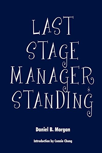 Last Stage Manager Standing [Paperback]