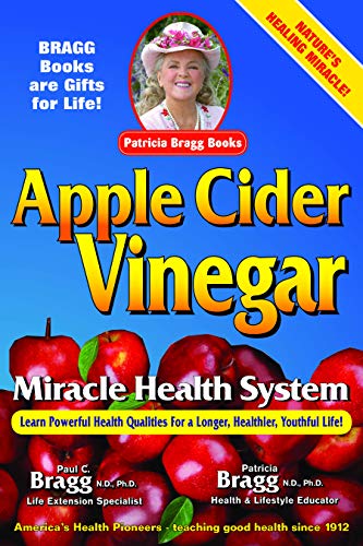 Apple Cider Vinegar: Miracle Health System [P