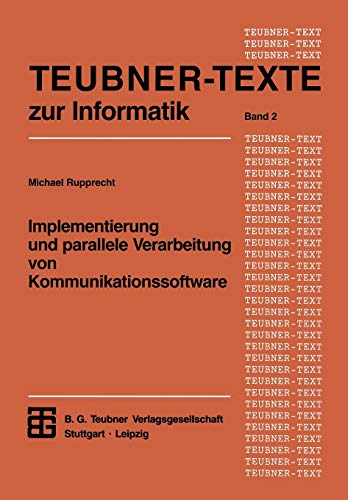 Implementierung und parallele Verarbeitung von Kommunikationssoftware [Paperback]