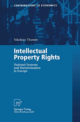 Intellectual Property Rights: National Systems and Harmonisation in Europe [Paperback]