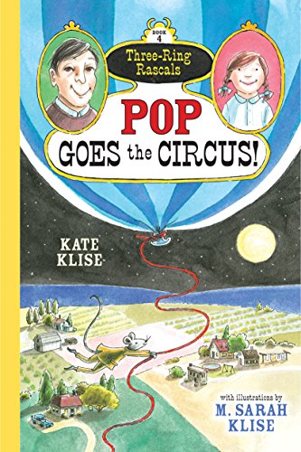 Pop Goes The Circus! (three-Ring Rascals) [Pa