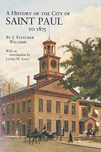 History of the City of St Paul to 1857 [Paperback]