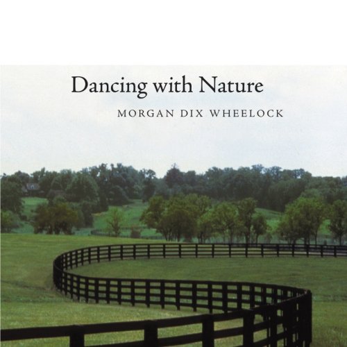 Dancing ith Nature [Paperback]