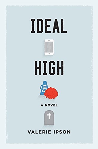 Ideal High [Paperback]