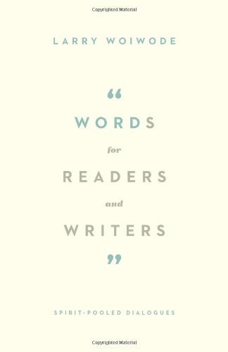 Words For Readers And Writers Spirit-Pooled Dialogues [Paperback]