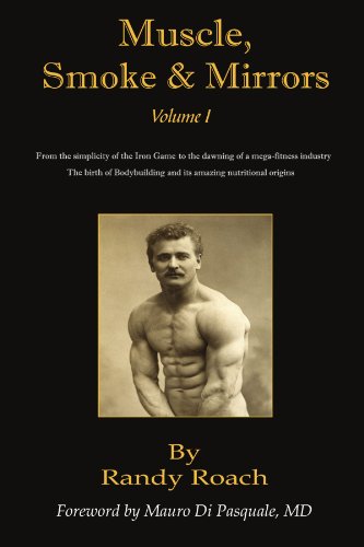 Muscle, Smoke, & Mirrors Volume I [Paperback]