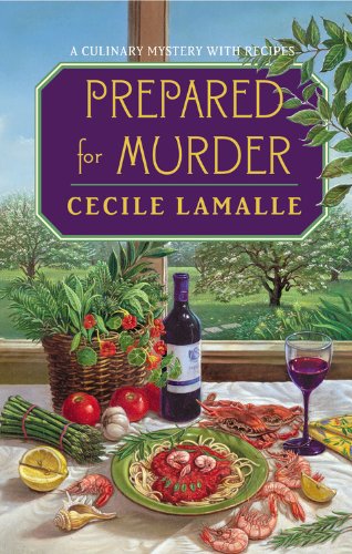 Prepared for Murder A Culinary Mystery ith Recipes [Paperback]