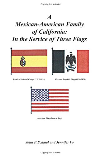 A Mexican-American Family Of California In The Service Of Three Flags [Paperback]