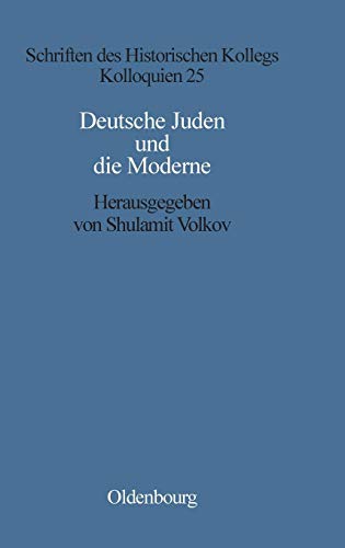 Deutsche Juden und Die Moderne [Hardcover]