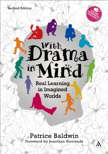 With Drama in Mind Real Learning in Imagined Worlds [Paperback]