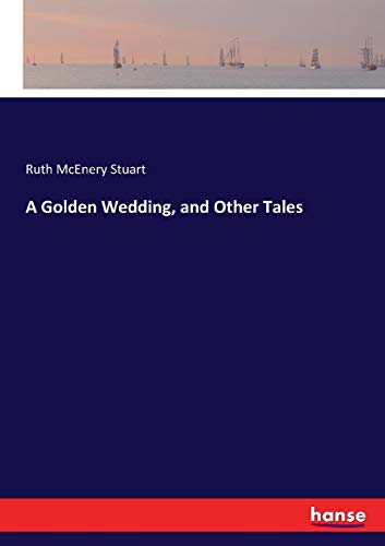 Golden Wedding, and Other Tales [Paperback]