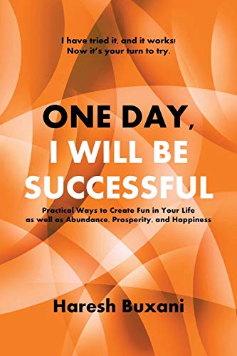 One Day, I Will Be Successful [Paperback]