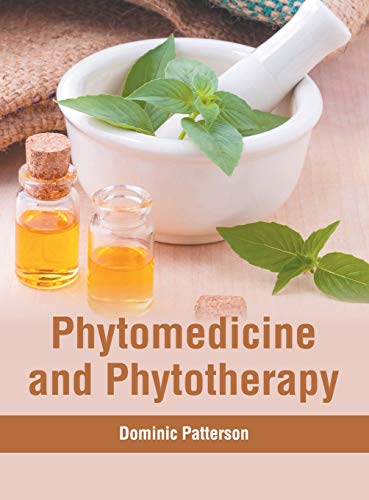 Phytomedicine and Phytotherapy [Hardcover]