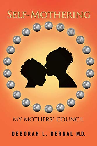 Self-Mothering My Mothers Council [Paperback]