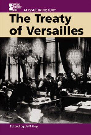 At Issue In History - The Treaty Of Versailles [Paperback]