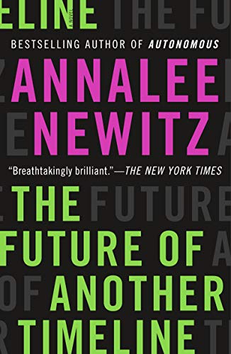 The Future of Another Timeline [Paperback]