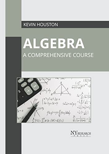 Algebra A Comprehensive Course [Hardcover]