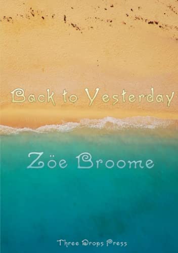 Back To Yesterday [Paperback]