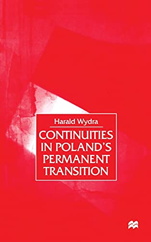 Continuities in Poland's Permanent Transition [Paperback]