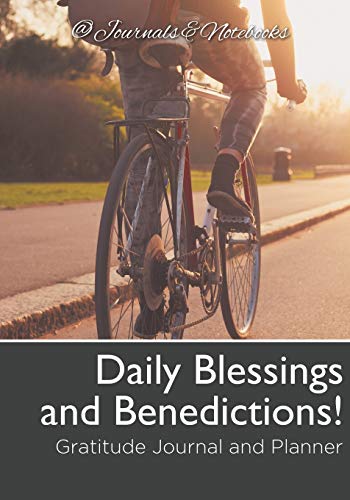 Daily Blessings and Benedictions Gratitude Journal and Planner [Paperback]