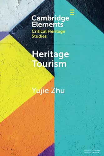 Heritage Tourism From Problems to Possibilities [Paperback]