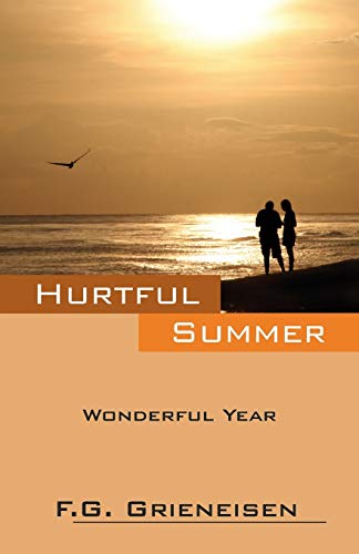 Hurtful Summer Wonderful Year [Paperback]