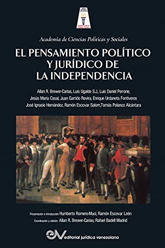 Pensamiento Poltico y Jurdico de la Independencia [Paperback]