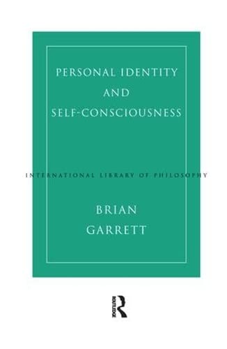 Personal Identity and Self-Consciousness [Paperback]