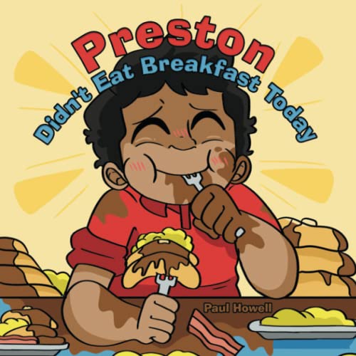 Preston Didn't Eat Breakfast Today [Paperback]