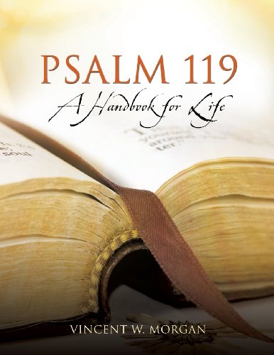 Psalm 119, A Handbook For Life [Paperback]