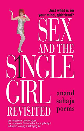 SEX and the Single Girl Revisited  Just What Is on Your Mind, Girlfriend [Paperback]