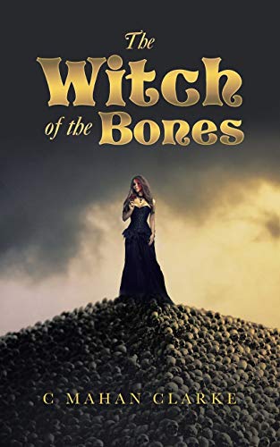 Witch of the Bones [Paperback]