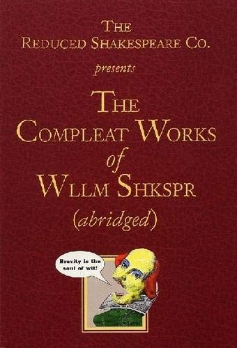 The Compleat Works of Wllm Shkspr (Abridged) [Paperback]