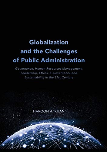 Globalization and the Challenges of Public Administration: Governance, Human Res [Paperback]