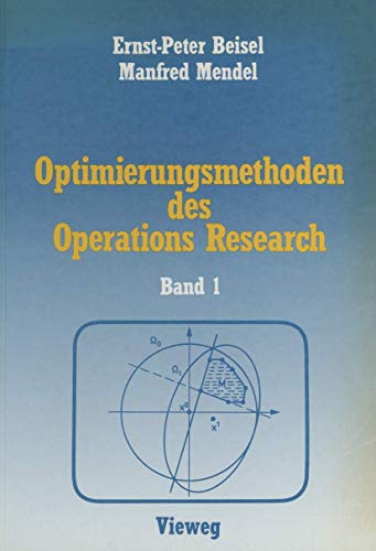 Optimierungsmethoden des Operations Research: Band 1 Lineare und ganzzahlige lin [Paperback]