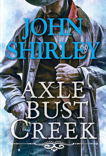 Axle Bust Creek [Paperback]