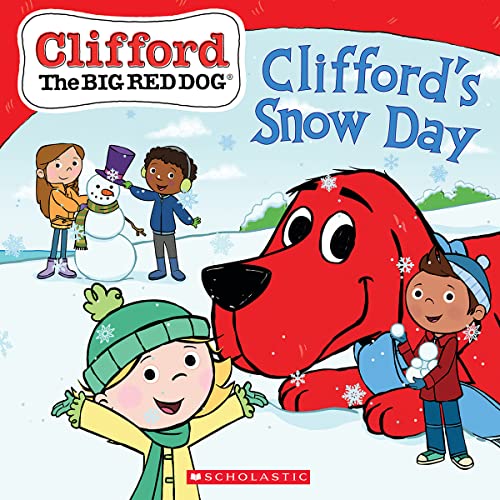 Clifford's Snow Day (Clifford the Big Red Dog Storybook) [Paperback]