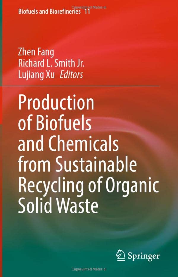 Production of Biofuels and Chemicals from Sustainable Recycling of Organic Solid [Hardcover]